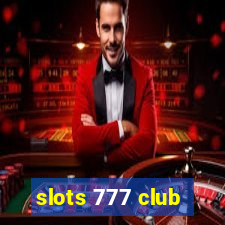 slots 777 club