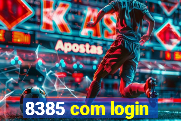 8385 com login