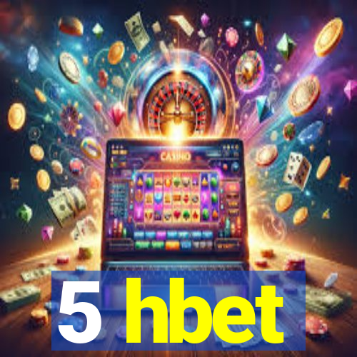 5 hbet