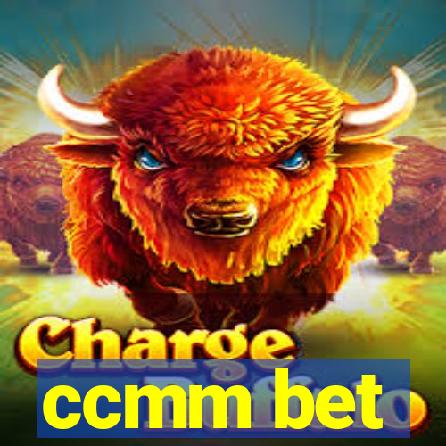 ccmm bet