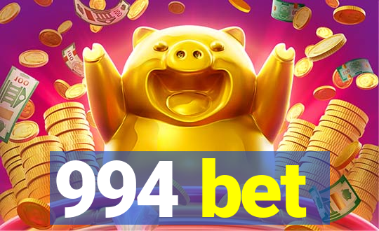 994 bet