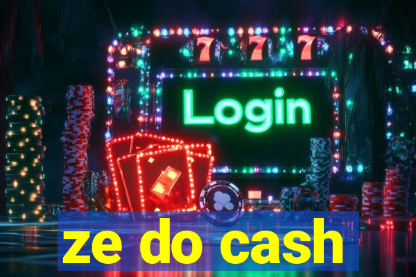 ze do cash