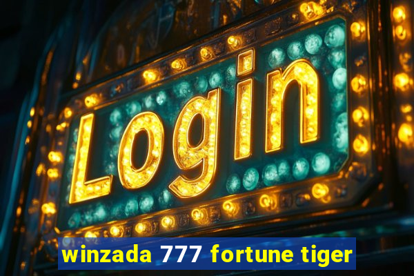 winzada 777 fortune tiger