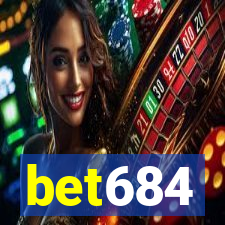 bet684