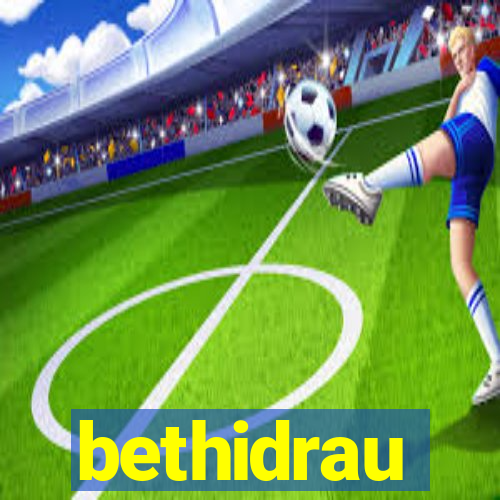 bethidrau