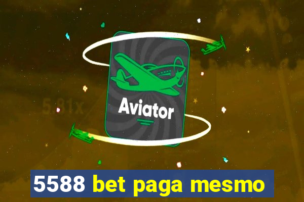 5588 bet paga mesmo