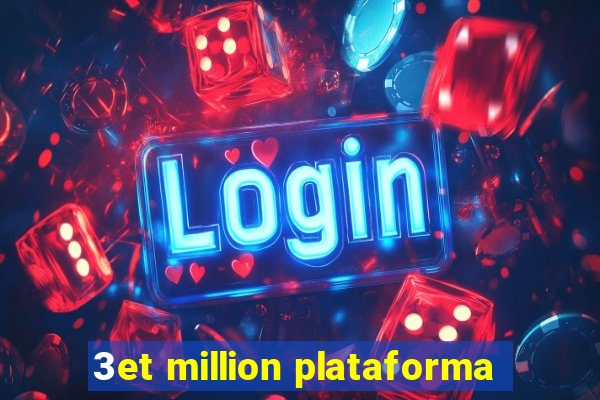 3et million plataforma