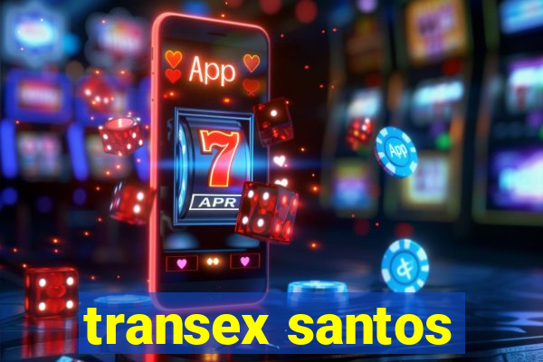 transex santos