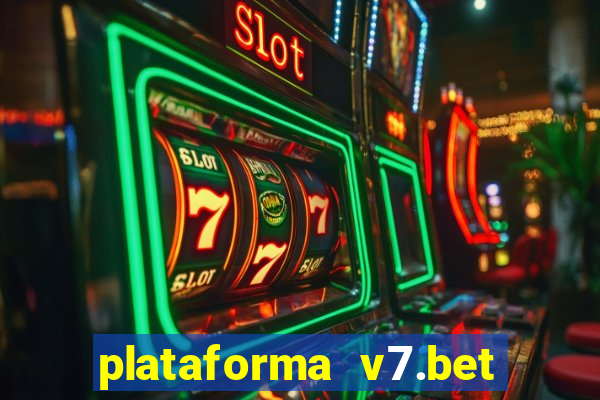 plataforma v7.bet paga mesmo