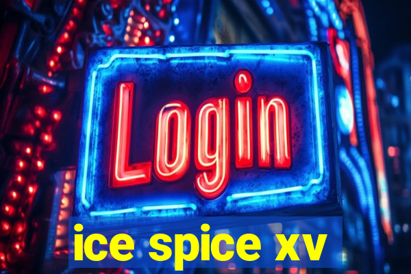 ice spice xv