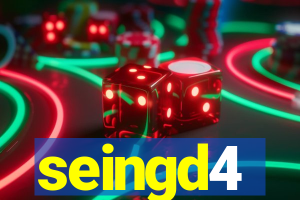 seingd4