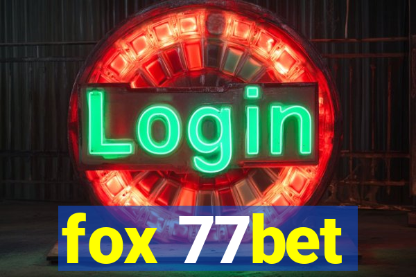 fox 77bet