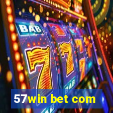 57win bet com