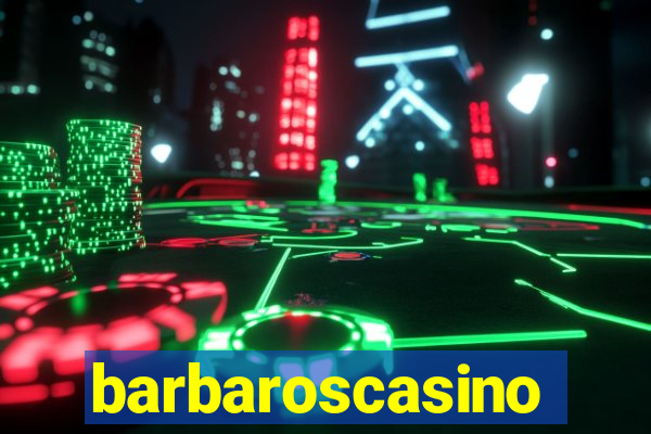 barbaroscasino