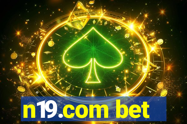 n19.com bet