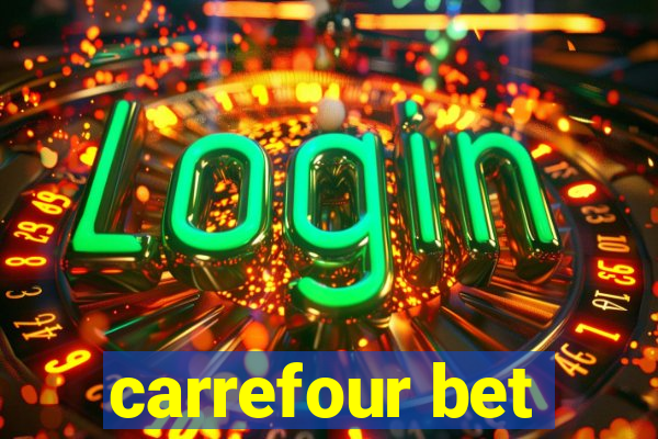 carrefour bet