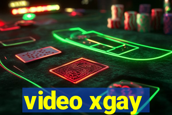 video xgay