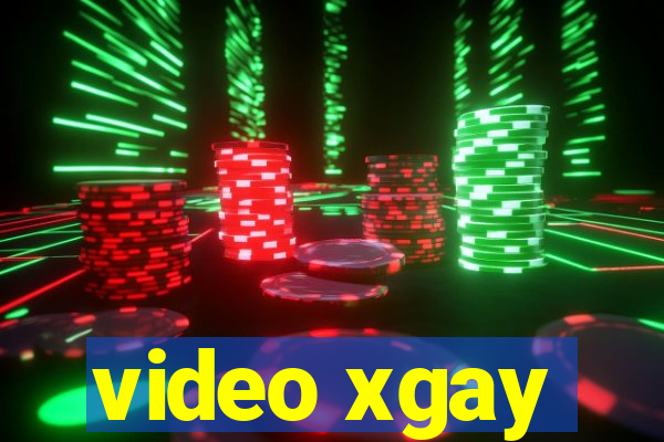 video xgay