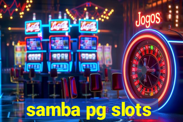 samba pg slots