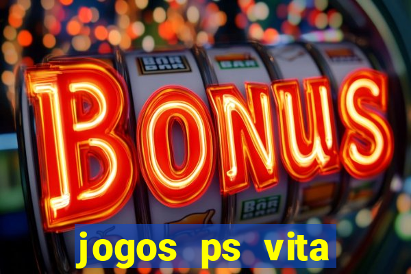 jogos ps vita download pkg