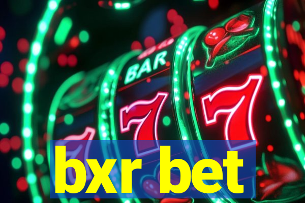 bxr bet