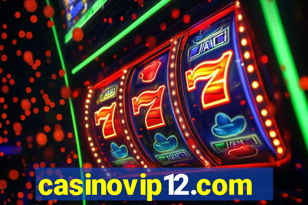 casinovip12.com