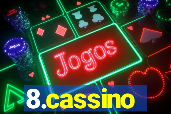 8.cassino