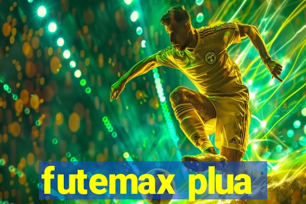 futemax plua