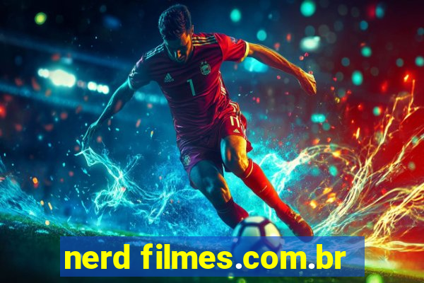 nerd filmes.com.br