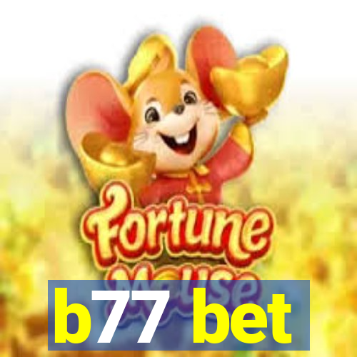 b77 bet