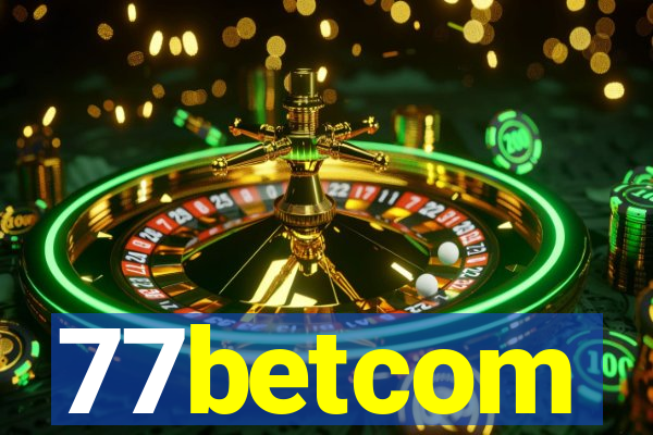 77betcom