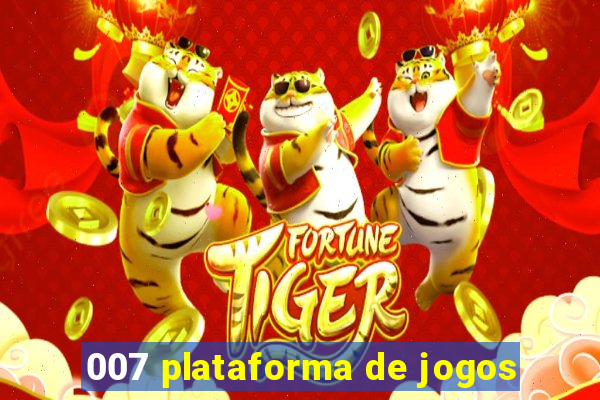 007 plataforma de jogos