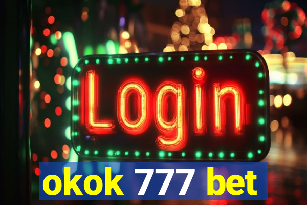 okok 777 bet