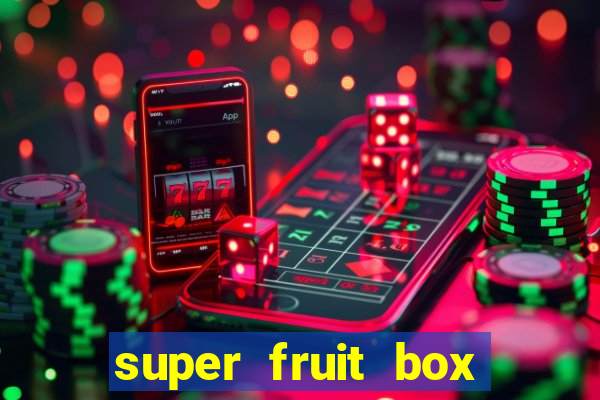 super fruit box codes 2024