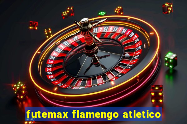 futemax flamengo atletico