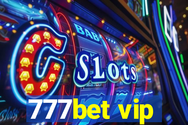 777bet vip