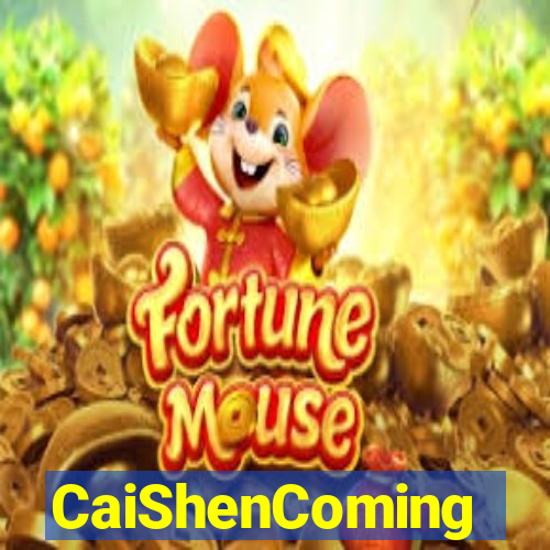 CaiShenComing