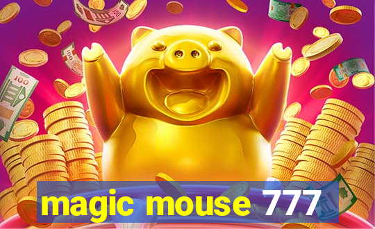 magic mouse 777