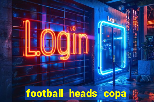 football heads copa libertadores 2015