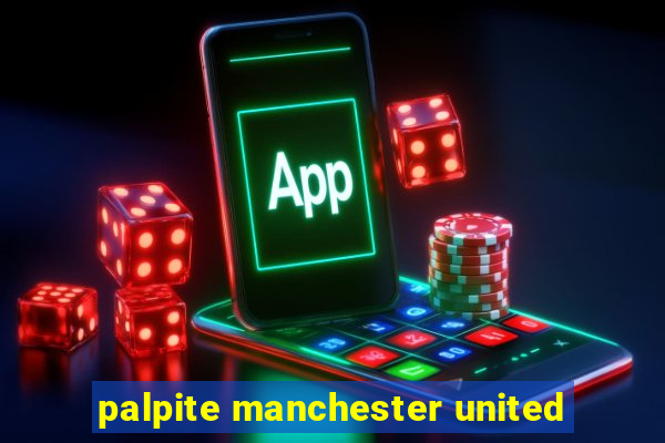 palpite manchester united