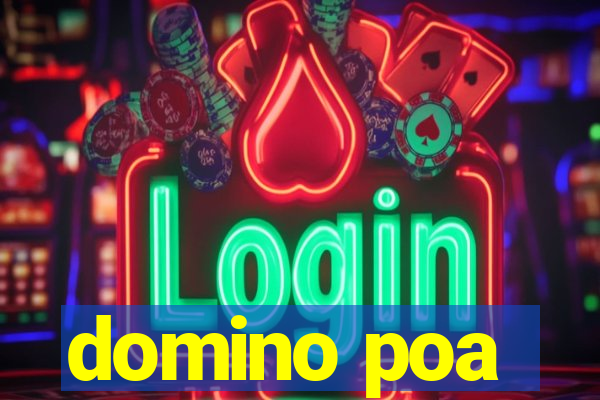 domino poa