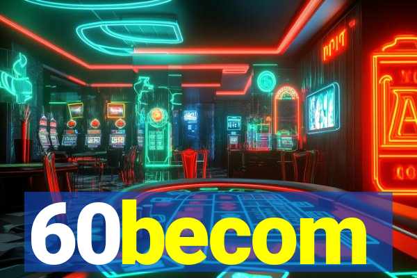 60becom