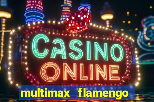 multimax flamengo ao vivo