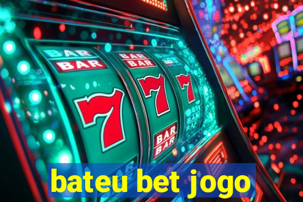 bateu bet jogo