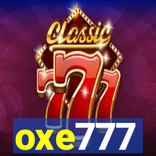 oxe777