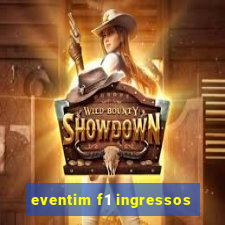 eventim f1 ingressos