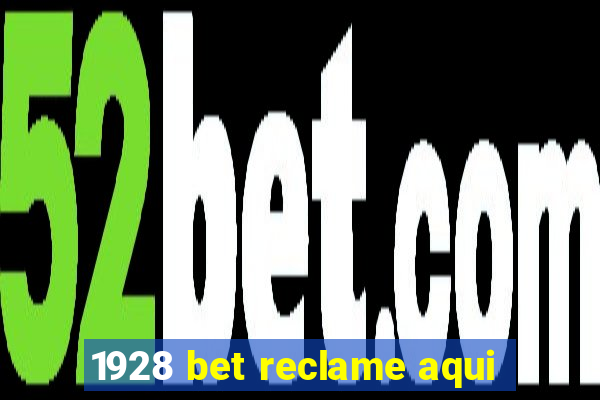 1928 bet reclame aqui