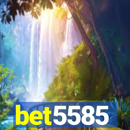 bet5585