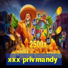 xxx privmandy