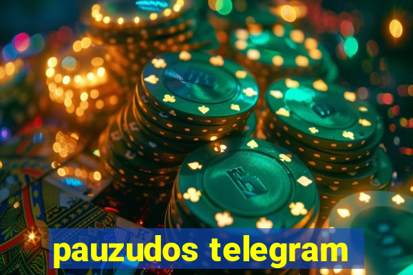 pauzudos telegram